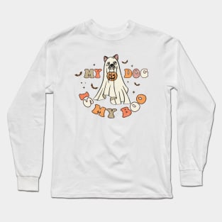 My Dog Is My Boo Long Sleeve T-Shirt